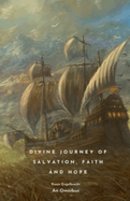 Divine Journey of Salvation, Faith and Hope