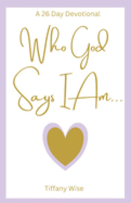 Who God Says I Am