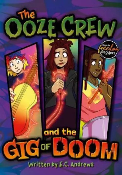 Ooze Crew And The Gig Of Doom