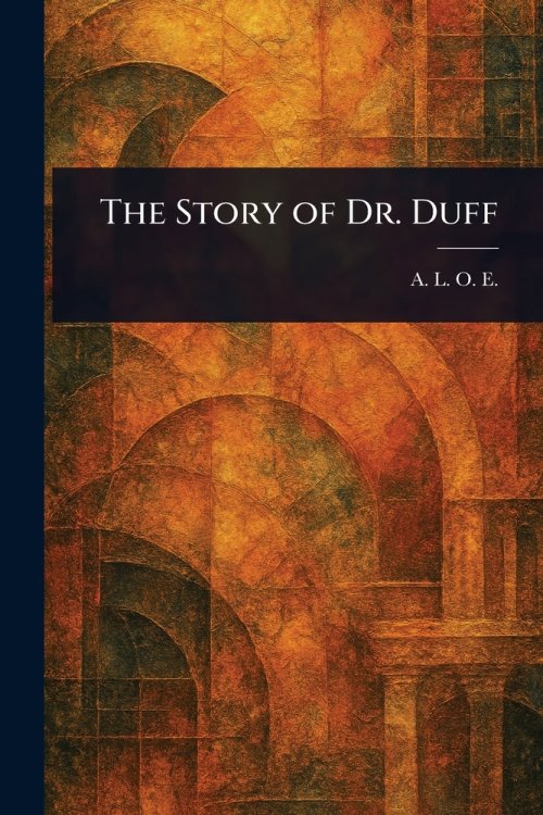 The Story of Dr. Duff