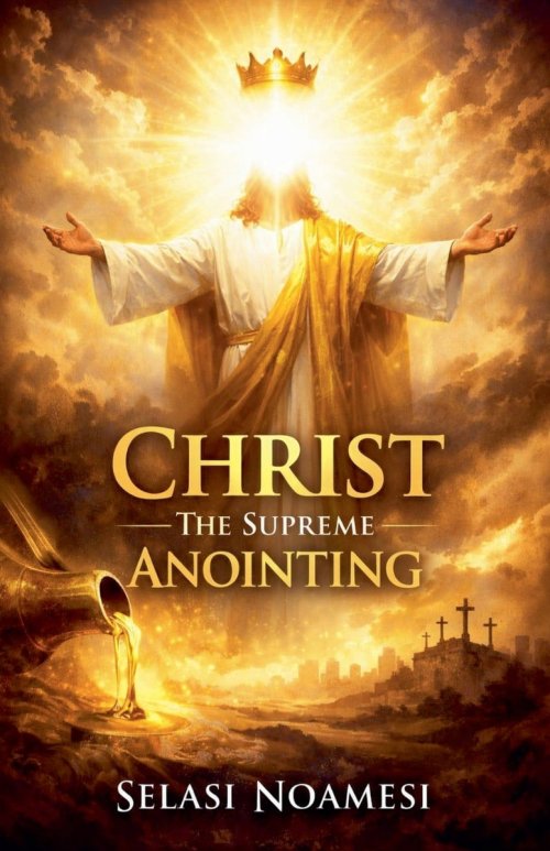 Christ The Supreme Anointing