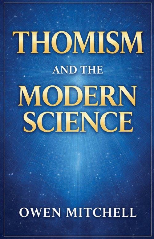 Thomism and the Modern Science