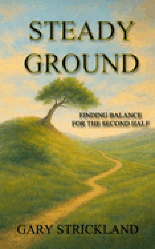 Steady Ground: Finding Balance For The Second Half