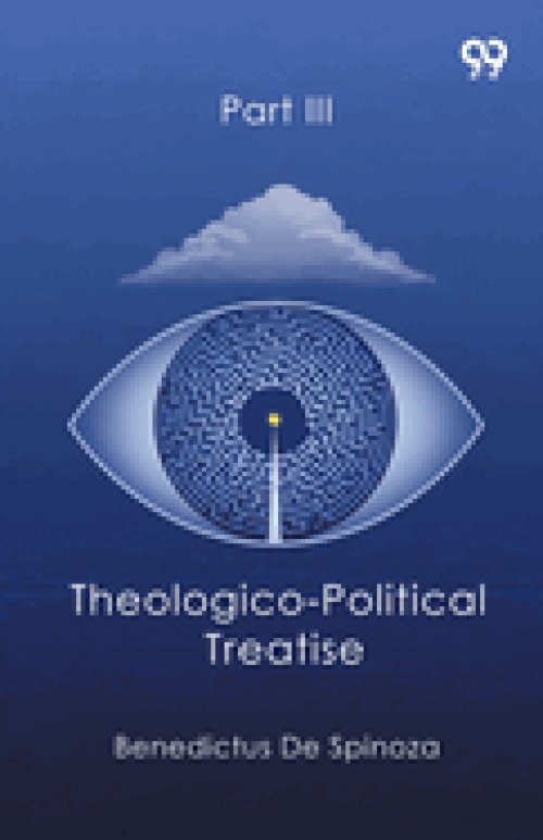 Theologico-Political Treatise Part III