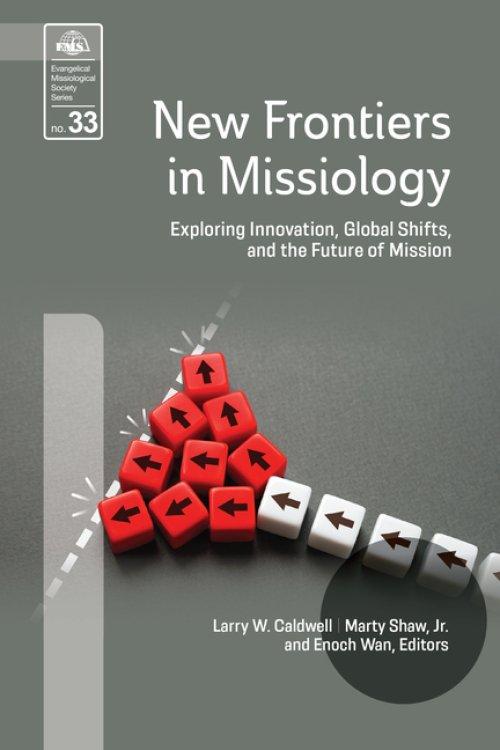 New Frontiers in Missiology (EMS 33): Exploring Innovation, Global Shifts, and the Future of Mission