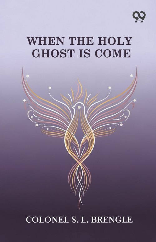 When The Holy Ghost Is Come