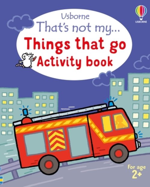 That\'s Not My... Things That Go Activity Book