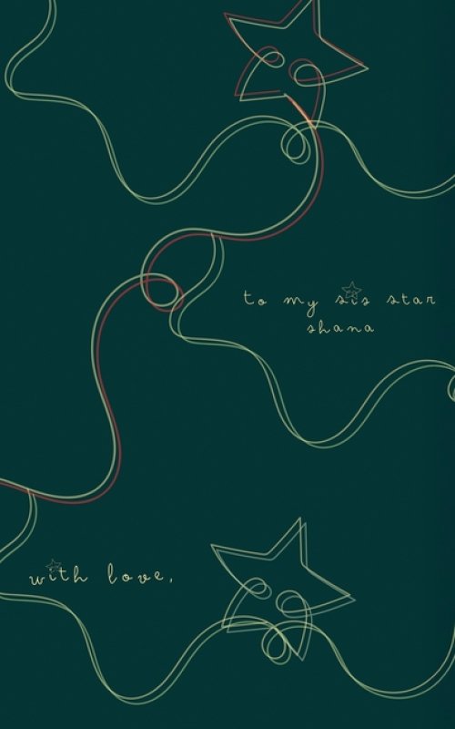 To My SisStar Shana: With Love,