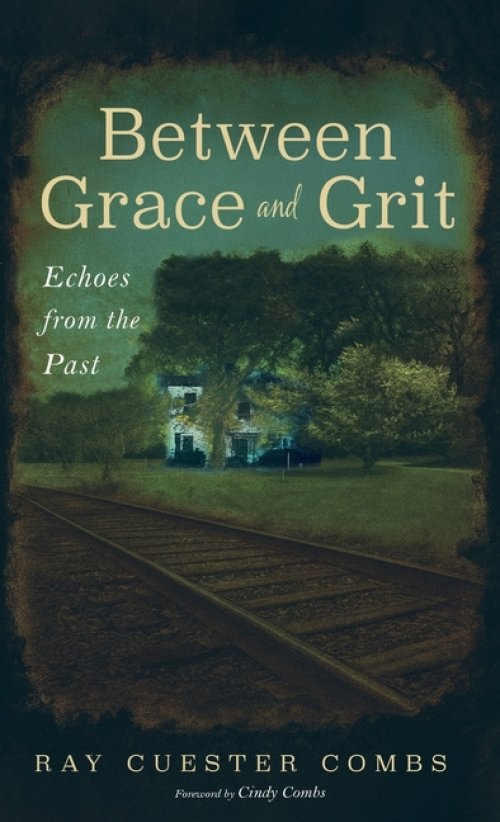 Between Grace and Grit: Echoes from the Past