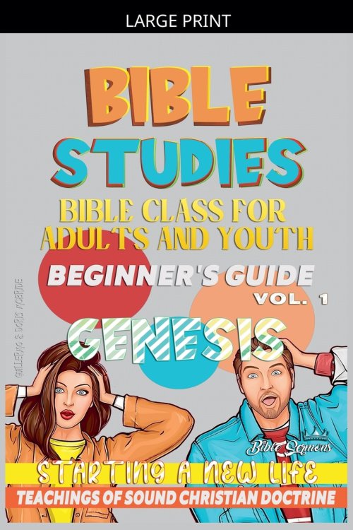 Bible Class for Youth and Adults: Beginner's Guide: Genesis