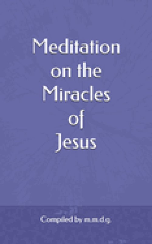 Meditation on the Miracles of Jesus