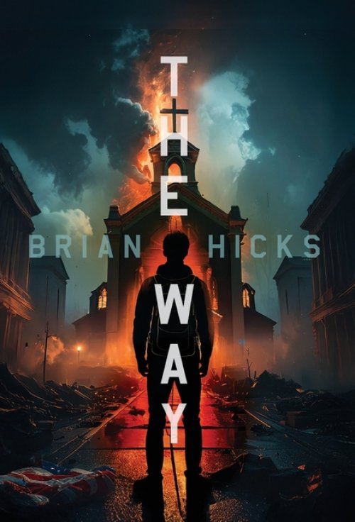 The Way: Book One of The John 14 Chronicles