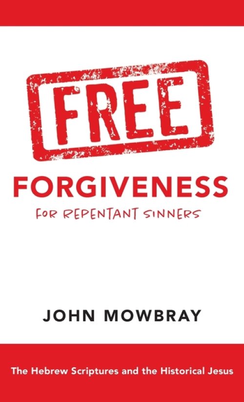 Free Forgiveness for Repentant Sinners