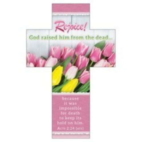 Bookmark-Rejoice! (Acts 2:24  KJV) (Die-Cut Cross) (Pack Of 25)