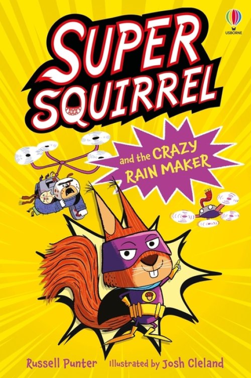 Supersquirrel And The Crazy Rain Maker