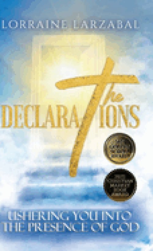 The Declarations: Ushering You Into the Presence of God