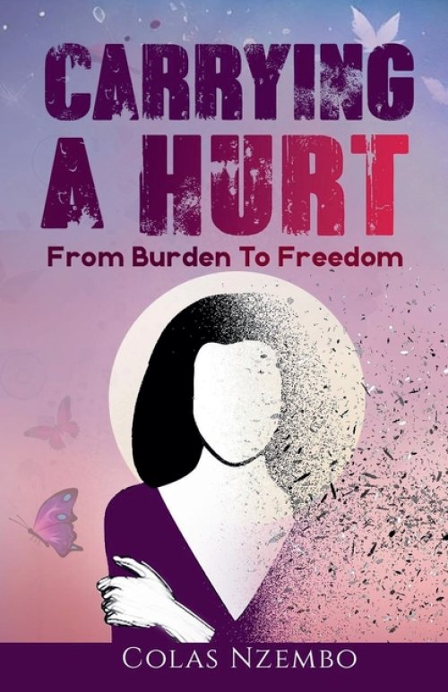 Carrying A Hurt: From Burden to Freedom