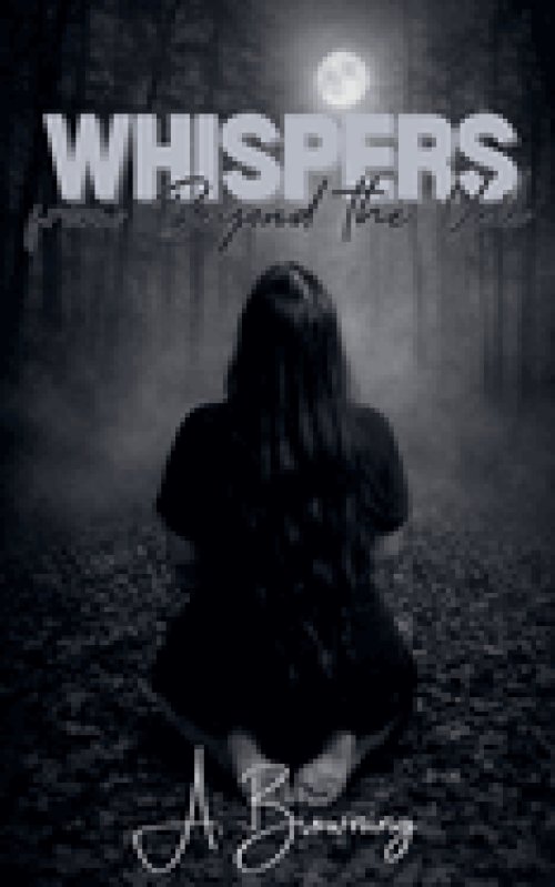 Whispers from Beyond the Veil