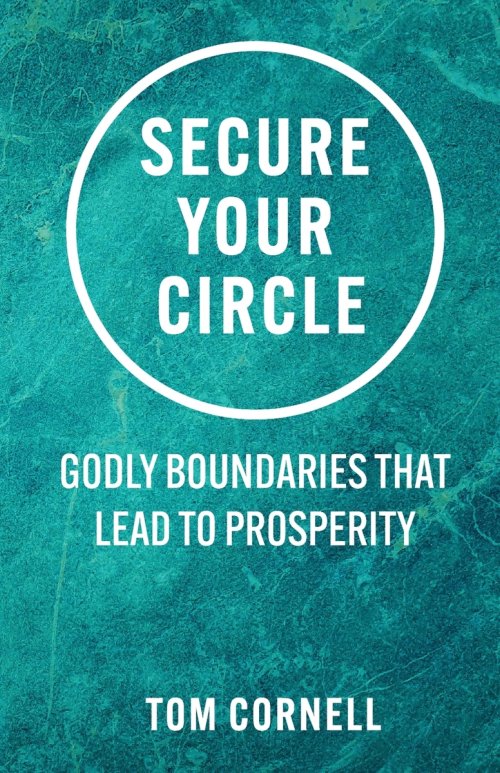Secure Your Circle: Godly Boundaries that Lead to Prosperity