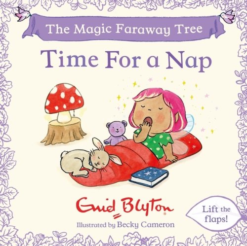 The Magic Faraway Tree: Time For A Nap