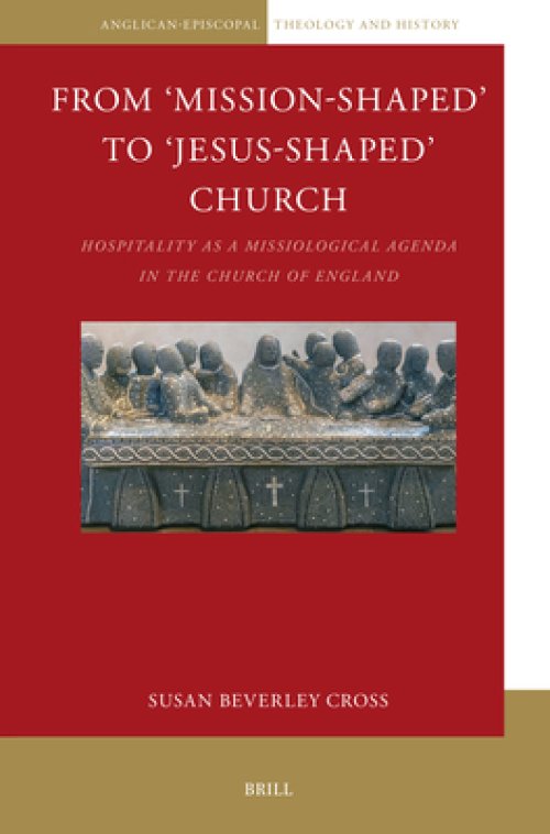 From 'Mission-Shaped' to 'Jesus-Shaped' Church: Hospitality as a Missiological Agenda in the Church of England
