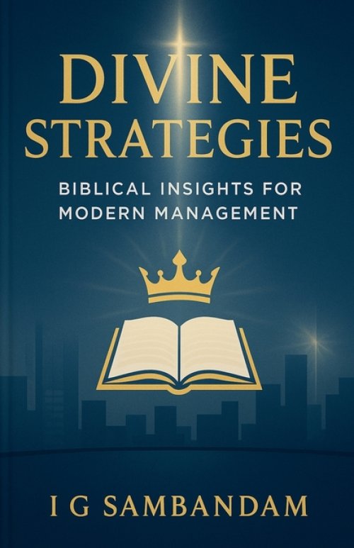 Divine Strategies: Biblical Insights for Modern Management