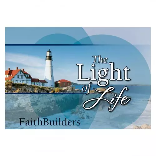 Light of Life Faithbuilders