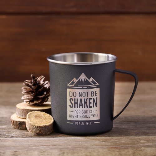 Mug SS Camp Black Do Not Be Shaken Ps. 16:8