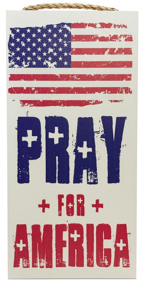 Hanging Plaque-Pray For America (6" x 12") (*EXCLUSIVE)