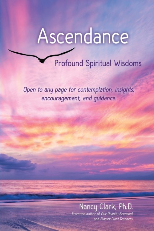 Ascendance: Profound Spiritual Wisdoms