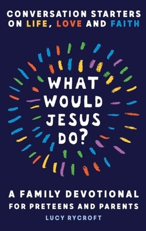 What Would Jesus Do?