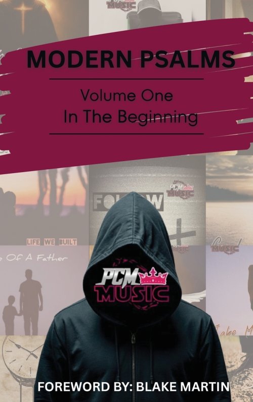 Modern Psalms, Volume One: In the Beginning