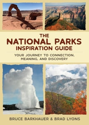 The National Parks Inspiration Guide