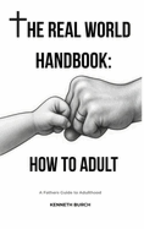 The Real World Handbook: How To Adult