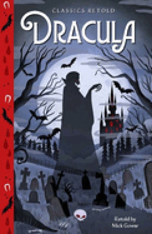 Classics Retold: Dracula