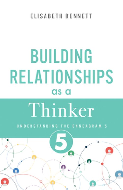 Building Relationships as a Thinker