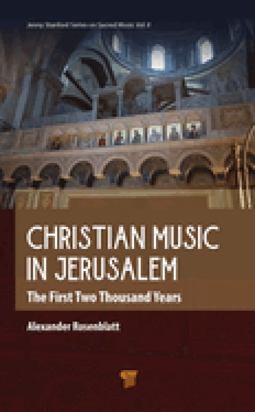 Christian Music in Jerusalem: The First Two Thousand Years