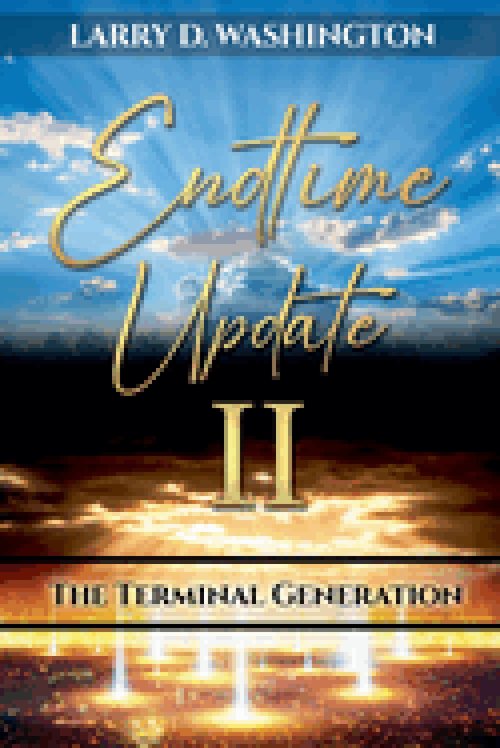 Endtime Update II (The Terminal Generation)