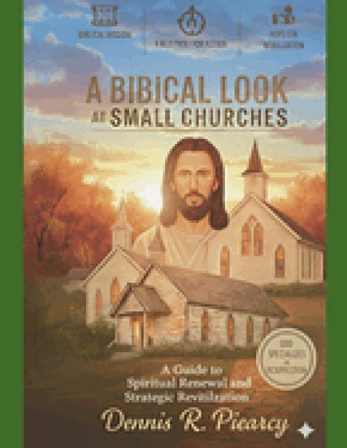 A Biblical Look at Small Churches: How to Help