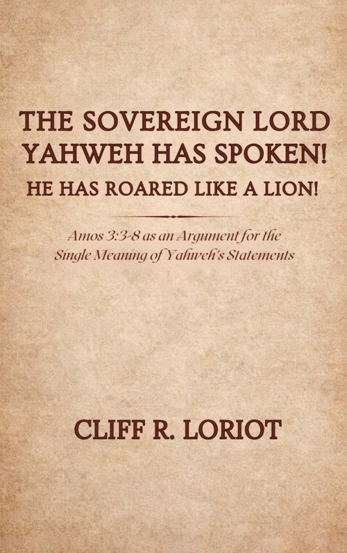 The Sovereign Lord Yahweh Has Spoken! He Has Roared Like a Lion!