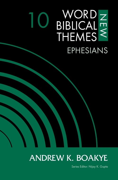 Ephesians, Volume 10