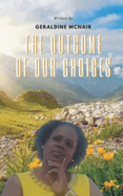 The Outcome of Our Choices