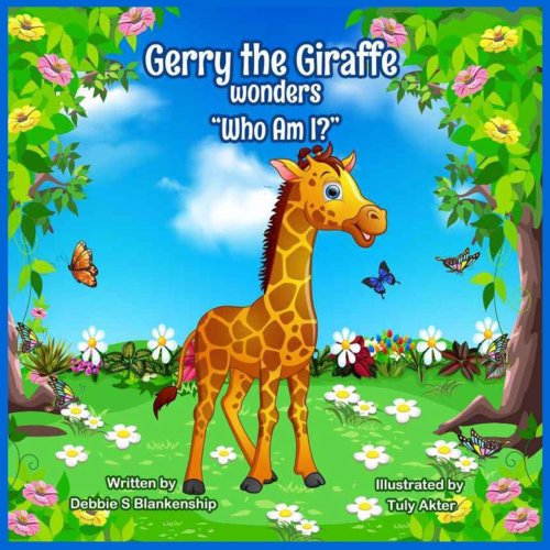 Gerry the Giraffe wonders "Who Am I?"
