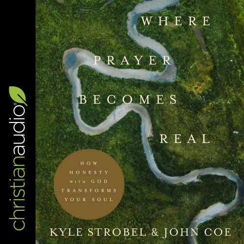 Where Prayer Becomes Real