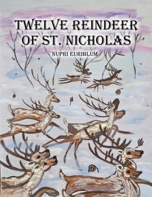 Twelve Reindeer of St. Nicholas