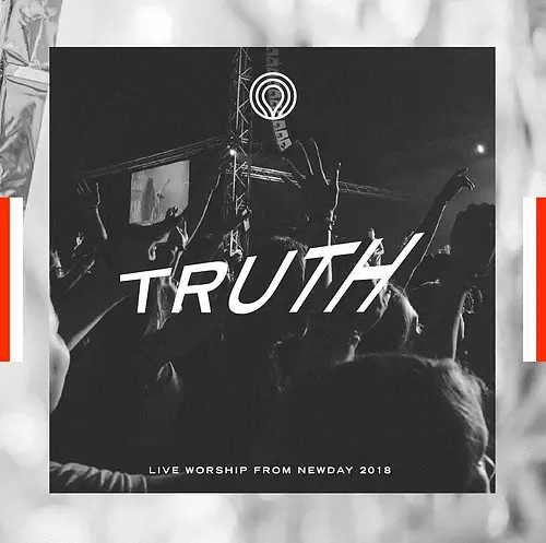 Truth: Live Worship From Newday 2018
