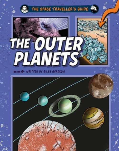 Space Traveller\'s Guide: The Outer Planets