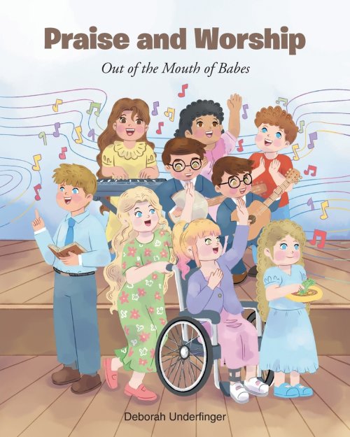 Praise and Worship: Out of the Mouth of Babes