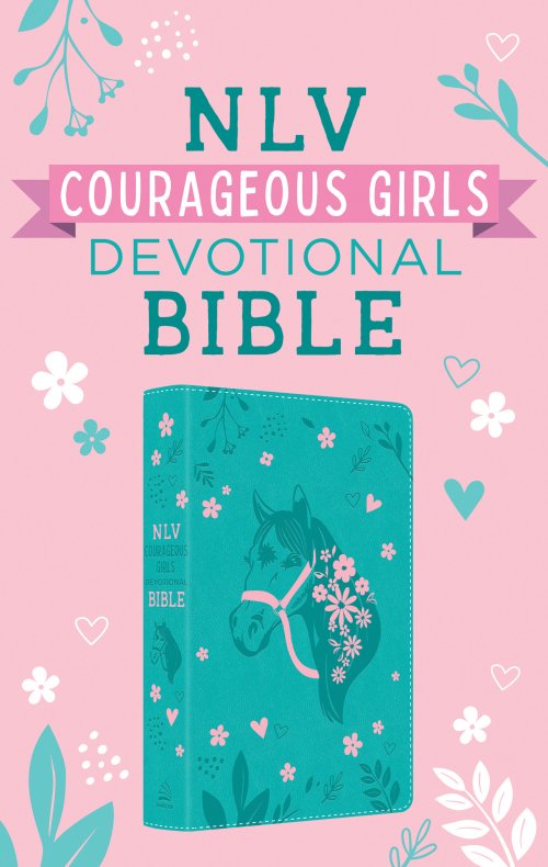 Courageous Girls Devotional Bible NLV