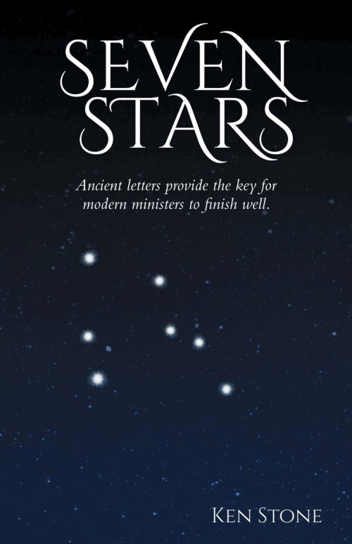 Seven Stars: Ancient letters provide the key for modern ministers to finish well.